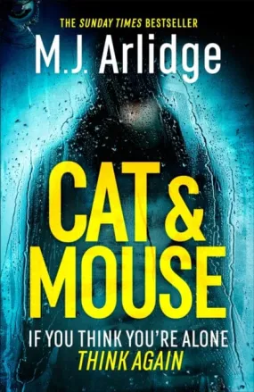 Cat And Mouse  by M. J. Arlidge