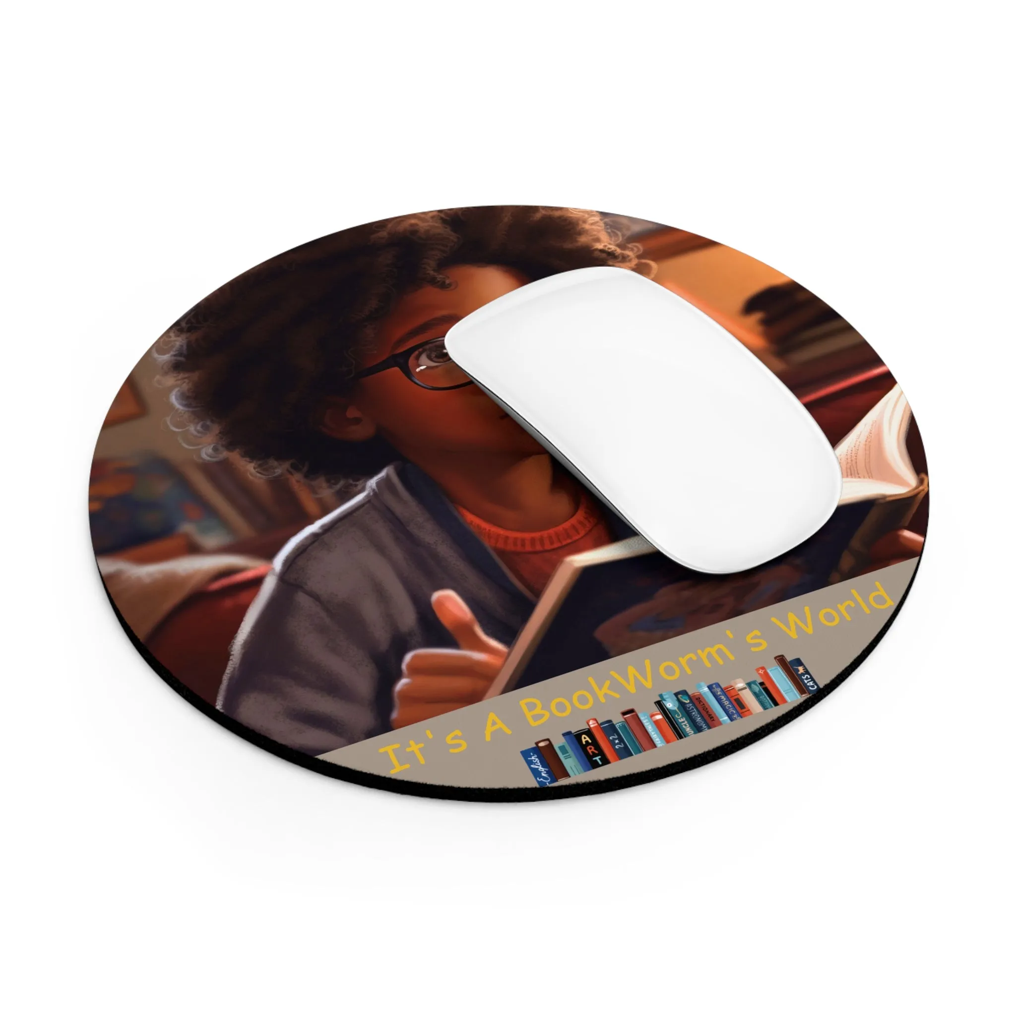 Its A Bookworms World - boy - mousepad