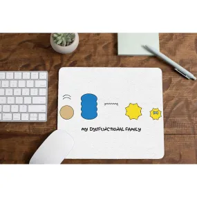 Mousepad - My Dysfunctional Family